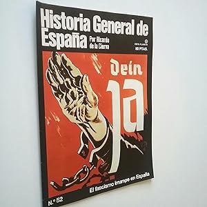 Imagen del vendedor de Historia general de Espaa. n 52. El fascismo irrumpe en Espaa a la venta por MAUTALOS LIBRERA