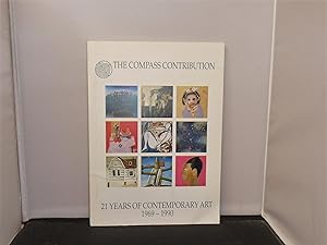 The Compass Contribution Twenty one Years of Contemporary Art 1969-1990, Catalogue of Exhibition ...