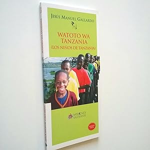 Seller image for Watoto wa Tanzania (Los nios de Tanzania) (Primera parte) for sale by MAUTALOS LIBRERA