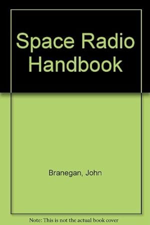Bild des Verkufers fr Space Radio Handbook zum Verkauf von WeBuyBooks
