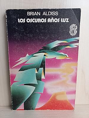 Immagine del venditore per Los oscuros aos luz. Brian Aldiss. Martnez Roca, Super Ficcin 33, 1978. venduto da Bibliomania