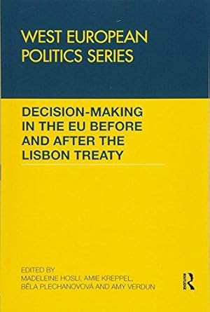 Imagen del vendedor de Decision making in the EU before and after the Lisbon Treaty a la venta por WeBuyBooks