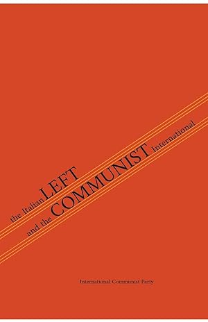 Seller image for The Italian Left & The Communist International for sale by moluna