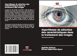 Seller image for Algorithmes de slection des caractristiques dans le traitement des images for sale by moluna