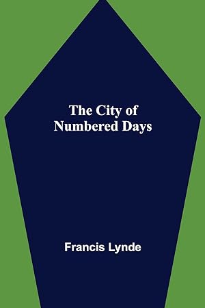 Bild des Verkufers fr The City of Numbered Days zum Verkauf von moluna
