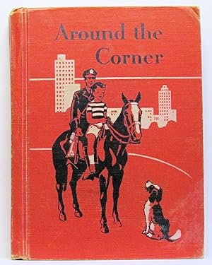 Imagen del vendedor de Around the Corner (THE GINN BASIC READERS BY DAVID H. RUSSELL AND OTHERS SECOND READER II) a la venta por Rose City Books