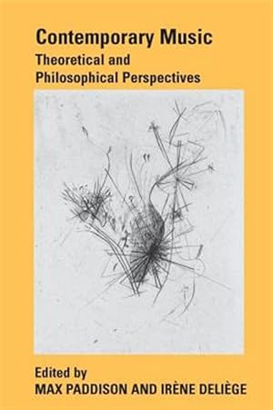 Seller image for Contemporary Music : Theoretical and Philosophical Perspectives for sale by GreatBookPricesUK
