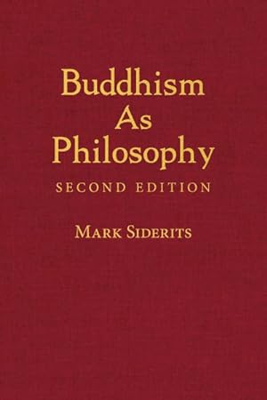 Seller image for Buddhism As Philosophy for sale by GreatBookPrices