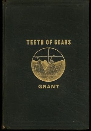 Odontics or Theory and Practice of the Teeth of Gears