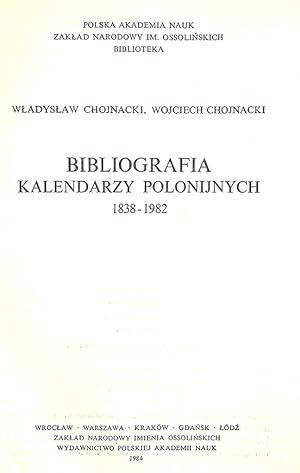 Bibliografia kalendarzy polonijnych, 1838-1982