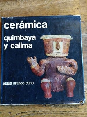 Imagen del vendedor de CERMICA QUIMBAYA Y CALIMA a la venta por Librera Pramo