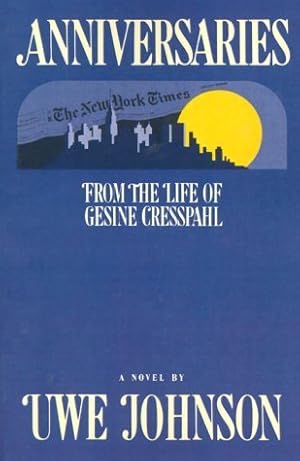 Seller image for Anniversaries : From the Life of Gesine Cresspahl for sale by GreatBookPrices