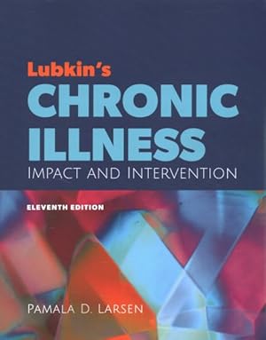 Seller image for Lubkin's Chronic Illness : Impact and Intervention for sale by GreatBookPrices