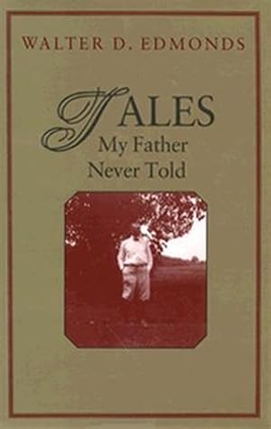 Seller image for Tales My Father Never Told for sale by GreatBookPrices