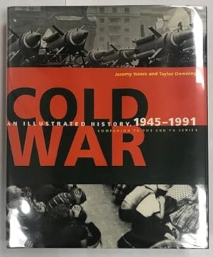 Imagen del vendedor de Cold War: An Illustrated History, 1945-1989 a la venta por Brenner's Collectable Books ABAA, IOBA