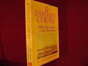 Seller image for The Farthest Corner. New Zealand. A Twice Discovered Land. for sale by BookMine