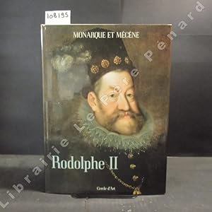 Image du vendeur pour Rodolphe II. Monarque et mcne. mis en vente par Librairie-Bouquinerie Le Pre Pnard