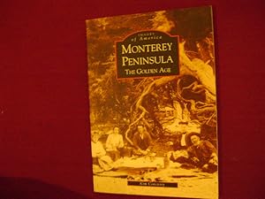 Seller image for Monterey Peninsula. The Golden Age. Images of America. for sale by BookMine