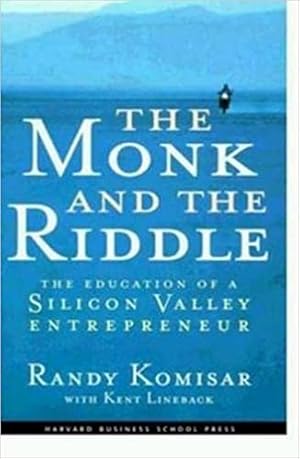 Imagen del vendedor de The Monk and the Riddle : The Education of a Silicon Valley Entrepreneur a la venta por Bulk Book Warehouse