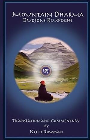 Seller image for Mountain Dharma : Alchemy of Realization: Dudjom Rinpoche's Ritro for sale by GreatBookPrices