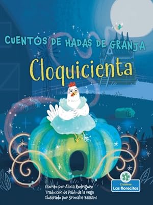 Imagen del vendedor de Cloquicienta/ Cluckerella -Language: spanish a la venta por GreatBookPrices