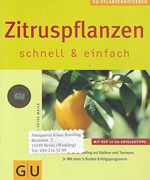 Imagen del vendedor de Zitruspflanzen schnell & einfach. Mit den 10 GU-Erfolgstipps a la venta por Klaus Kreitling