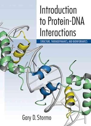 Immagine del venditore per Introduction to Protein-DNA Interactions : Structure, Thermodynamics, and Bioinformatics venduto da GreatBookPrices