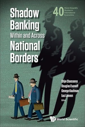 Bild des Verkufers fr Shadow Banking Within and Across National Borders zum Verkauf von GreatBookPrices