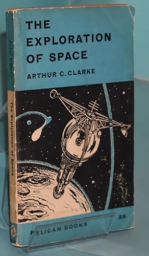 Immagine del venditore per The Exploration of Space. First Edition thus venduto da Libris Books