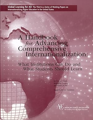 Immagine del venditore per Handbook for Advancing Comprehensive Internationalization What Institutions Can Do and What Students Should Learn venduto da Book Booth