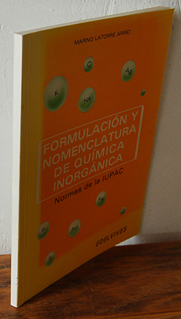 Seller image for FORMULACIN Y NOMENCLATURA DE QUMICA INORGNICA. Normas de la IUPAC for sale by EL RINCN ESCRITO