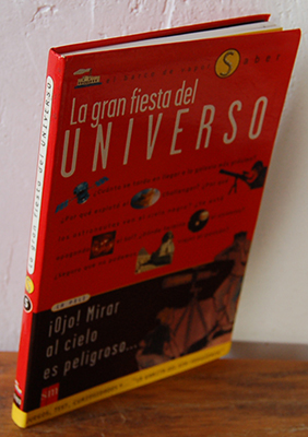 Seller image for LA GRAN FIESTA DEL UNIVERSO for sale by EL RINCN ESCRITO
