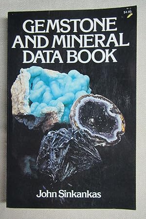 Gemstone and mineral data book. A compilation of data, recipes, formulas and instructions for the...
