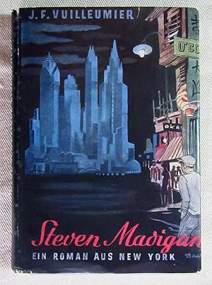 Steven Madigan. Ein Roman aus New York.