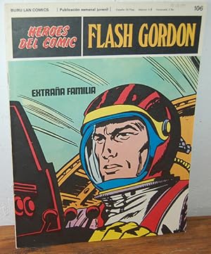 Seller image for HROES DEL CMIC. FLASH GORDON. Extraa familia, N 106 for sale by EL RINCN ESCRITO