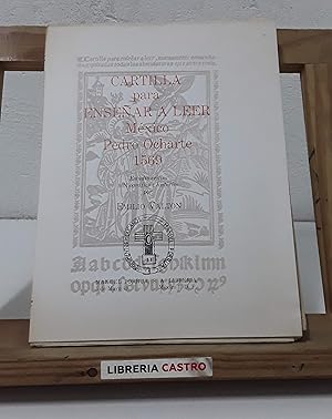 Cartilla para enseñar a leer. México. Pedro Ocharte 1569 (Facsímil)