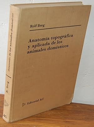 Seller image for ANATOMA TOPOGRFICA Y APLICADA DE LOS ANIMALES DOMSTICOS for sale by EL RINCN ESCRITO