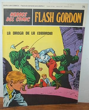 Seller image for HROES DEL CMIC. FLASH GORDON. La droga de la cobarda. N 75 for sale by EL RINCN ESCRITO