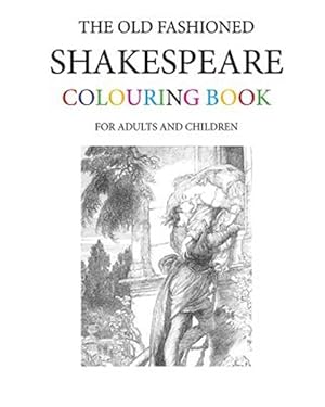 Seller image for Old Fashioned Shakespeare Colouring Book for sale by GreatBookPrices