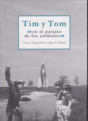 Image du vendeur pour TIM Y TOM EN EL PARAISO DE LOS ANIMALES mis en vente par LIBRERIA TORMOS