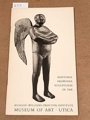 Bild des Verkufers fr Paintings Drawings Sculptures in the Munson Williams Proctor Institute Museum of Art Utica zum Verkauf von Carydale Books