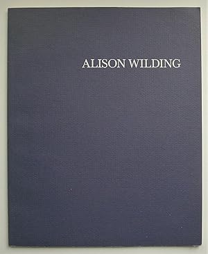 Seller image for Alison Wilding. Serpentine Gallery, London 13 April - 12 May 1985. for sale by Roe and Moore