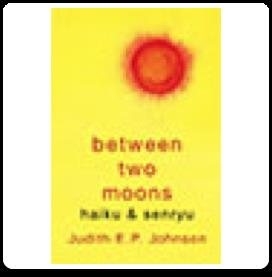 Seller image for Between Two Moons: haiku & senryu for sale by GreatBookPrices