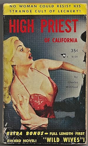 Seller image for HIGH PRIEST OF CALIFORNIA [bound with] WILD WIVES for sale by MURDER BY THE BOOK