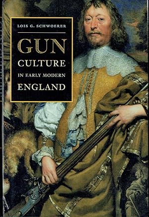 Bild des Verkufers fr Gun Culture in Early Modern England zum Verkauf von Blue Whale Books, ABAA