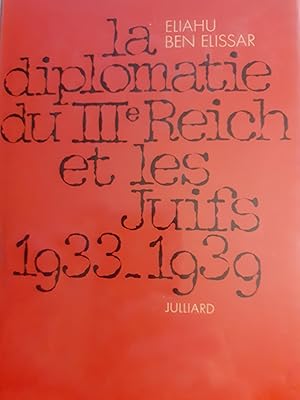 Seller image for la diplomatie du III me Reich et les juifs 1933-1939 in-8,reli,521 pages for sale by LIBRAIRIE EXPRESSIONS