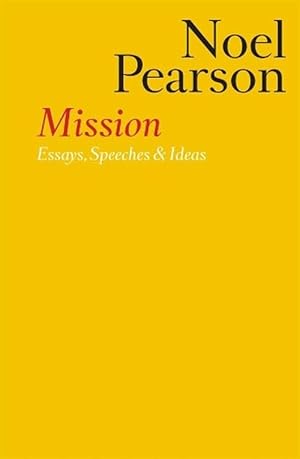 Imagen del vendedor de Mission: Essays, Speeches & Ideas (Hardcover) a la venta por Grand Eagle Retail