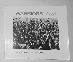 Seller image for Warriors - A Parris Island Photo Journal - Photographs by Richard Stack for sale by David Bunnett Books