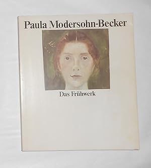 Imagen del vendedor de Paula Modersohn-Becker - Das Fruhwerk (Kunsthalle, Bremen 18 October 1985 - 26 January 1986) Early work a la venta por David Bunnett Books
