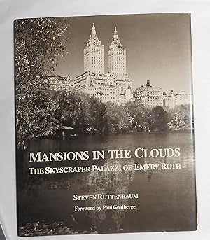 Bild des Verkufers fr Mansions in the Clouds - the Skyscraper Palazzi of Emery Roth zum Verkauf von David Bunnett Books